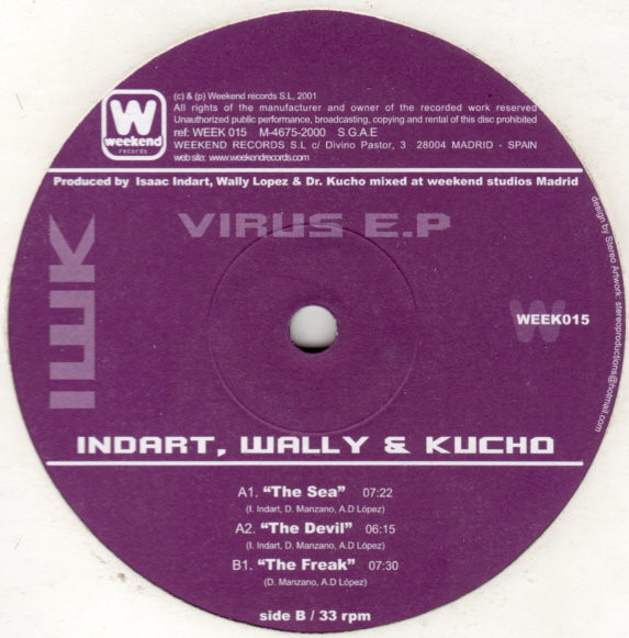Isaac Indart , Dr. Kucho! & Wally Lopez - Virus E.P | Weekend Records (WEEK 015) - main Isaac Indart , Dr. Kucho! & Wally Lopez - Virus E.P | Weekend Records (WEEK 015) - main