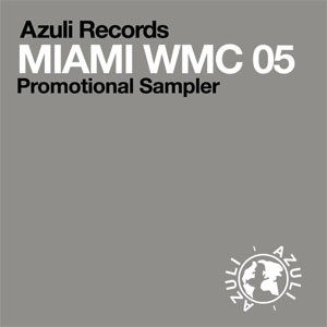 Various - Miami WMC 05 | Azuli Records (AZMIAMI 05) - main