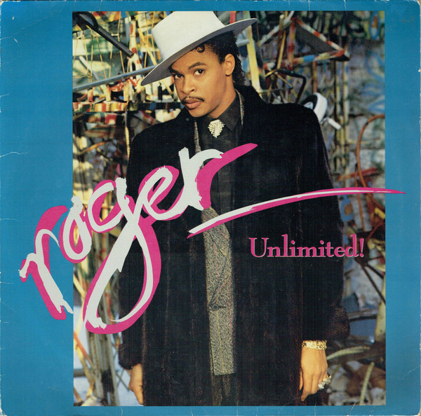 Roger Troutman - Unlimited! | Reprise Records (925 496-1) - main Roger Troutman - Unlimited! | Reprise Records (925 496-1) - main