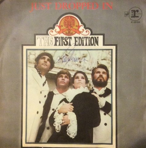 The First Edition - Just Dropped In (To See What Condition My Condition Was In) | Reprise Records (R 02106)