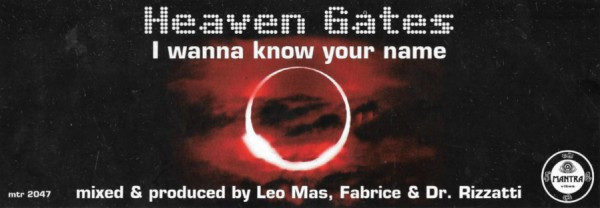 Heaven Gates - I Wanna Know Your Name | Mantra Vibes (MTR 2047) - 3 Heaven Gates - I Wanna Know Your Name | Mantra Vibes (MTR 2047) - 3