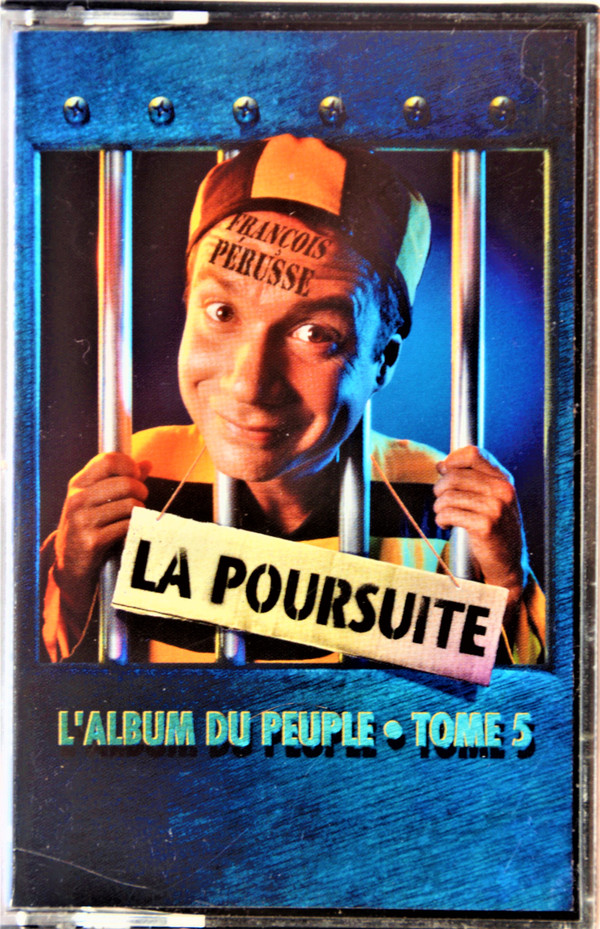 François Pérusse - L'Album Du Peuple Tome 5 - La Poursuite | Zero Musique (ZMC 008)