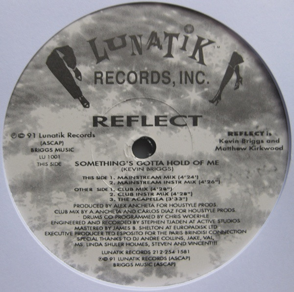 Reflect - Something's Gotta Hold Of Me | Lunatik Records (LU 1001)