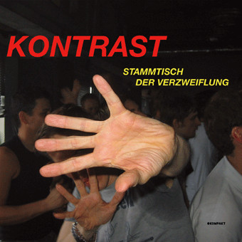 Kontrast - Stammtisch Der Verzweiflung | Kompakt (KOM 131)