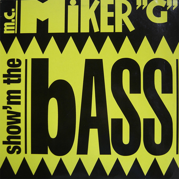 MC Miker G - Show'm The Bass | BCM Records (BCM 12396)