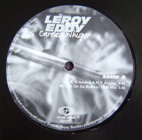 Leroy & Eddy - Careless Whisper | Club Zone (573 171-1)