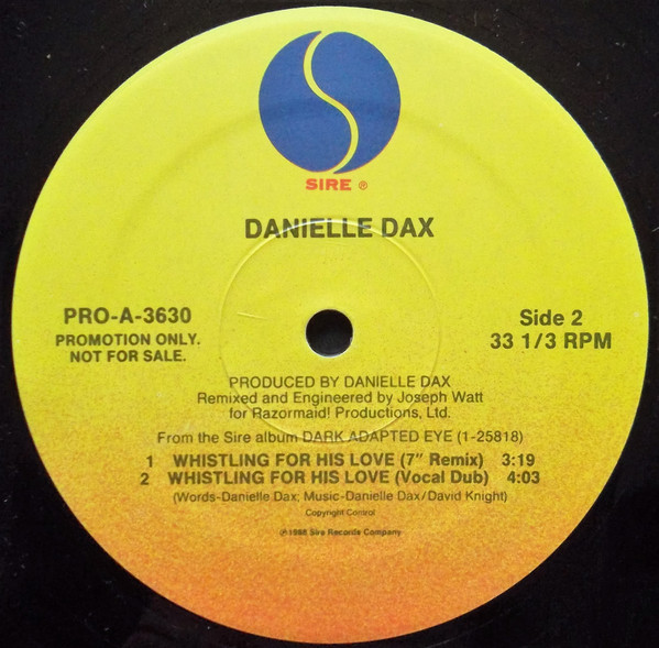 Danielle Dax - Whistling For His Love | Sire (PRO-A-3630) - 3 Danielle Dax - Whistling For His Love | Sire (PRO-A-3630) - 3