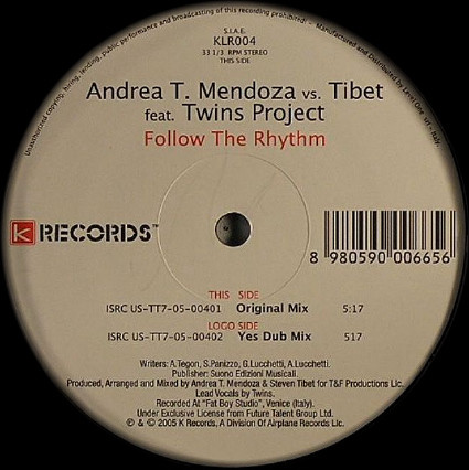 Andrea T. Mendoza vs. Tibet Feat. Twins Project - Follow The Rhythm | K Records (KLR 004) - main