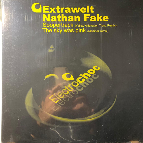 Extrawelt / Nathan Fake - Soopertrack / The Sky Was Pink | Electrochoc Records (Electrochoc006) - main
