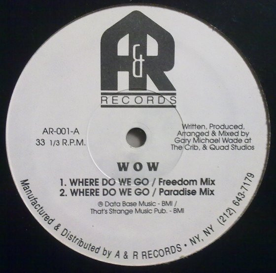 W.O.W. - Where Do We Go | A & R Records (AR-001) - main