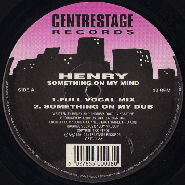 Henry - Something On My Mind | Centrestage Records (CSTA 008)