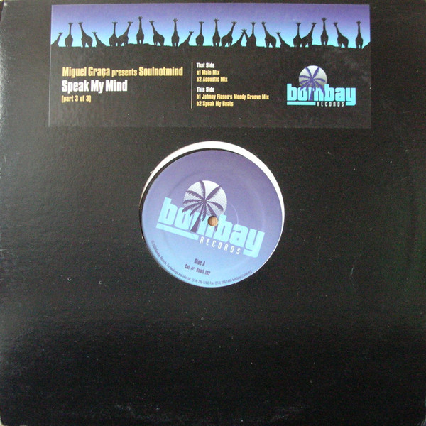 Miguel Graça Presents Soulnotmind - Speak My Mind | Bombay Records (Bomb 107)