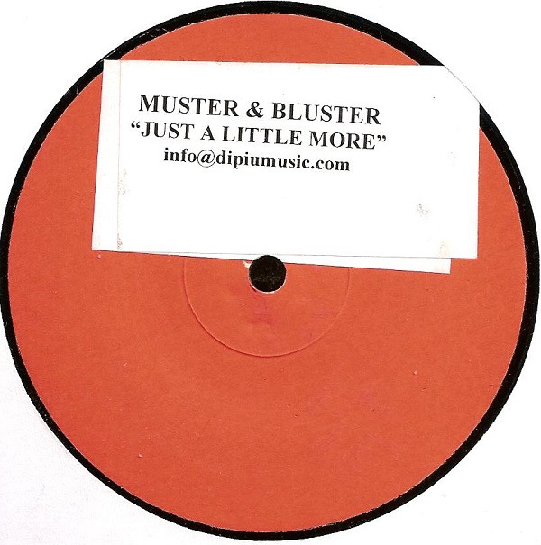 Muster & Buster - Just A Little More | Dipiù (DPU 1013)