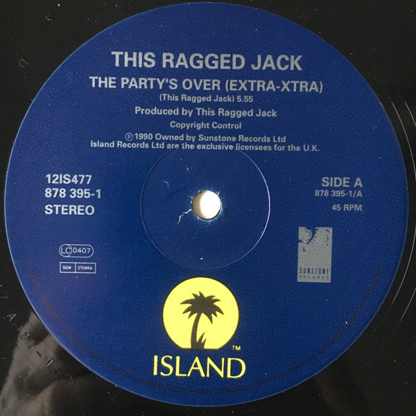 This Ragged Jack - The Party's Over | Island Records (12IS 477) - 3