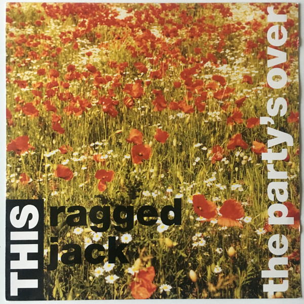 This Ragged Jack - The Party's Over | Island Records (12IS 477) - main