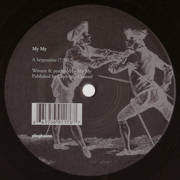My My - Serpentine EP | Playhouse (PLAY117)