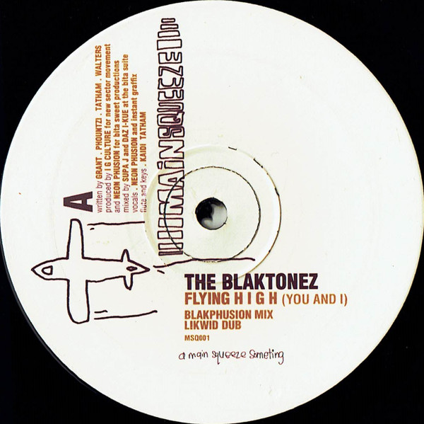 Blaktonez - Flying High (You And I) | Main Squeeze (MSQ001)