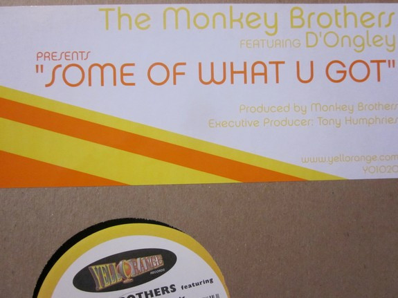 The Monkey Brothers - Some Of What U Got | Yellorange (YO- 1020) - main The Monkey Brothers - Some Of What U Got | Yellorange (YO- 1020) - main
