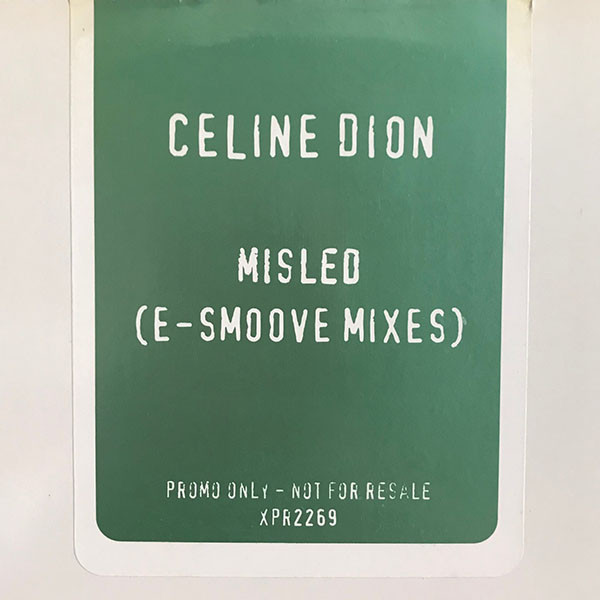 Céline Dion - Misled (E-Smoove Mixes) | Epic (XPR 2269) - 4