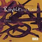 Riovolt Featuring Ju Cassou - Brisa | Irma CasaDiPrimordine (ICP 134) - main Riovolt Featuring Ju Cassou - Brisa | Irma CasaDiPrimordine (ICP 134) - main