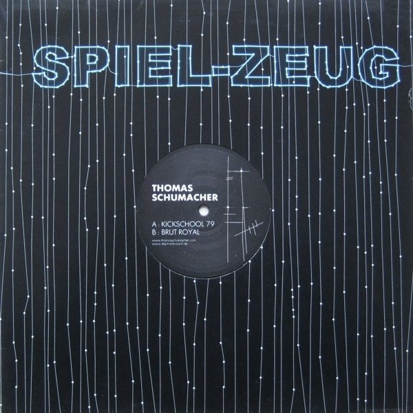 Thomas Schumacher - Kickschool 79 / Brut Royal | Spiel-Zeug Schallplatten (SPIEL 032-6) - 3 Thomas Schumacher - Kickschool 79 / Brut Royal | Spiel-Zeug Schallplatten (SPIEL 032-6) - 3