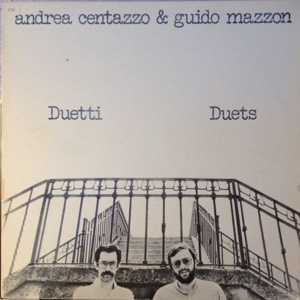Andrea Centazzo & Guido Mazzon - Duetti Duets | L'Orchestra (OLP 10009) - main