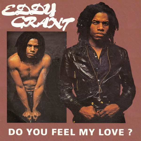 Eddy Grant - Do You Feel My Love? | International AZ (AZ/1 795)