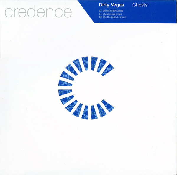 Dirty Vegas - Ghosts | Credence (12credjx 028)