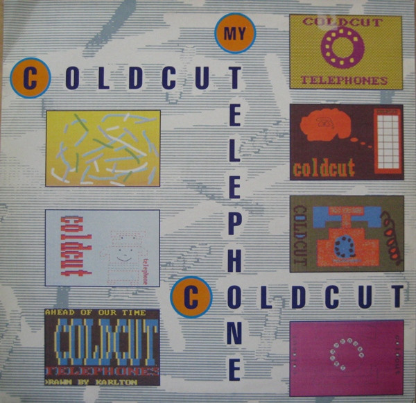 Coldcut - My Telephone | Ahead Of Our Time (CCUT 6T)