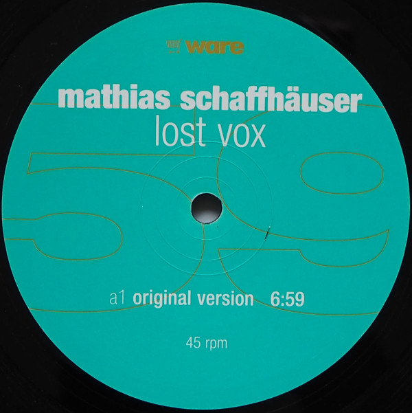 Mathias Schaffhäuser - Lost Vox | Ware (ware59)