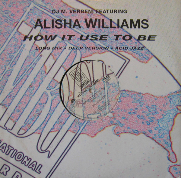 Maurizio Verbeni Featuring Alisha Williams - How It Use To Be | MBG International Records (MBG 292)