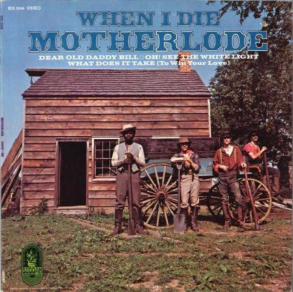 Motherlode - When I Die | Buddah Records (BDS 5046) - main
