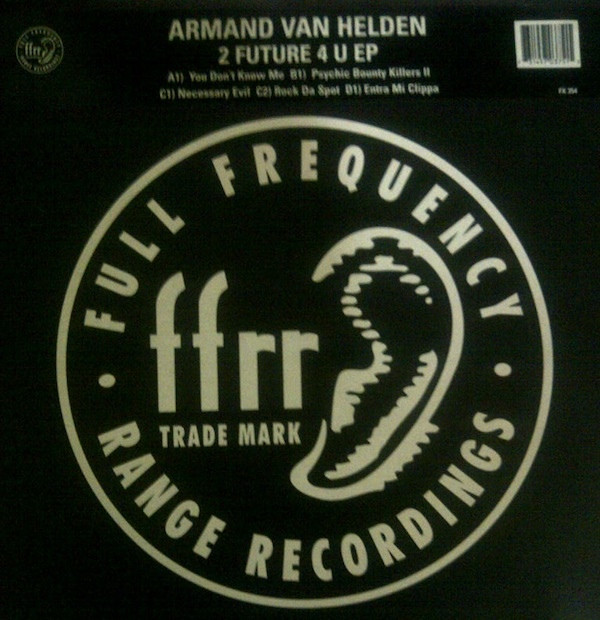 Armand Van Helden - 2 Future 4 U EP | FFRR (FX 354)