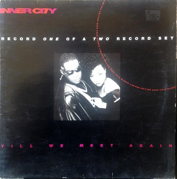 Inner City - Till We Meet Again | 10 Records (TENG 337) - main Inner City - Till We Meet Again | 10 Records (TENG 337) - main
