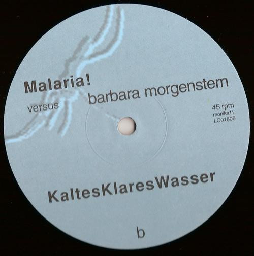 Malaria! Versus Chicks On Speed / Barbara Morgenstern - Kaltes Klares Wasser | Monika Enterprise (monika11) - 4 Malaria! Versus Chicks On Speed / Barbara Morgenstern - Kaltes Klares Wasser | Monika Enterprise (monika11) - 4