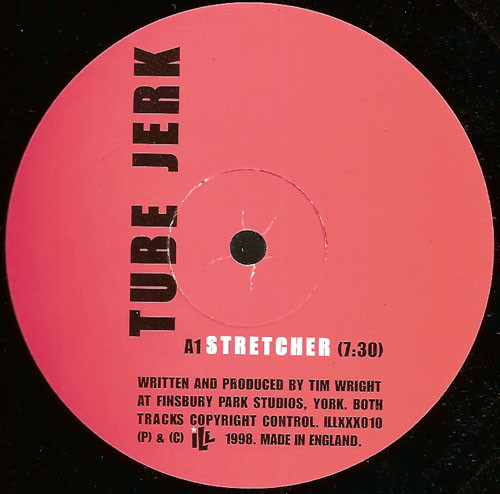 Tube Jerk - Stretcher / Tube Jerk | iLL (ILLXXX010) - main