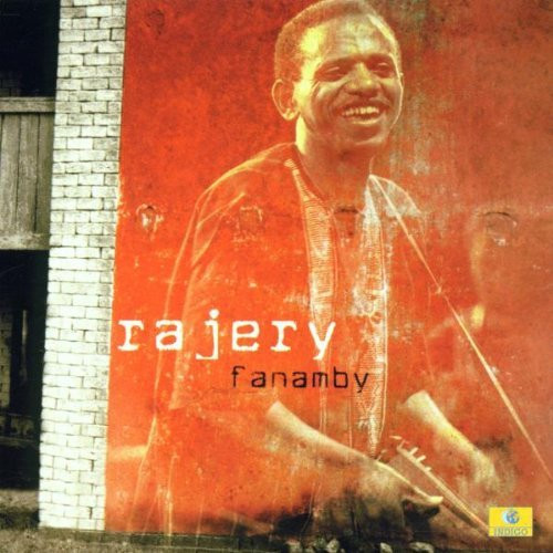 Rajery - Fanamby | Label Bleu (LBLC 2572)