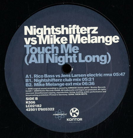 Nightshifterz vs. Mike Melange - Touch Me (All Night Long) | Kontor Records (Kontor506) - main Nightshifterz vs. Mike Melange - Touch Me (All Night Long) | Kontor Records (Kontor506) - main