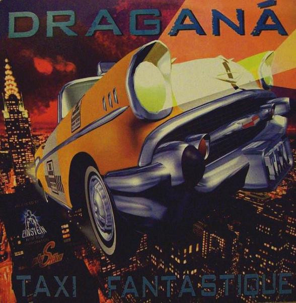 Dragana - Taxi Fantastique | Plastika (PLA 3028)