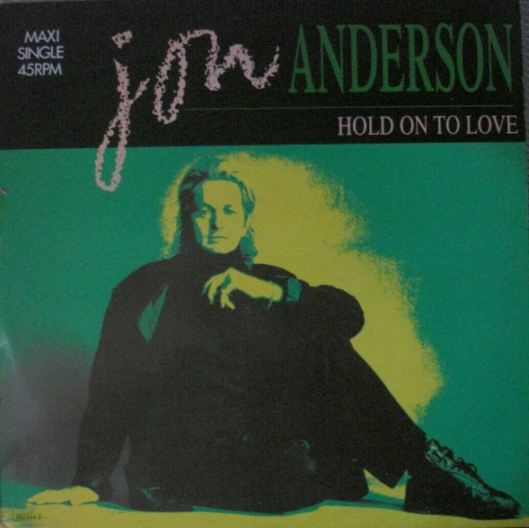 Jon Anderson - Hold On To Love | CBS (CBS 651514 6) - main Jon Anderson - Hold On To Love | CBS (CBS 651514 6) - main
