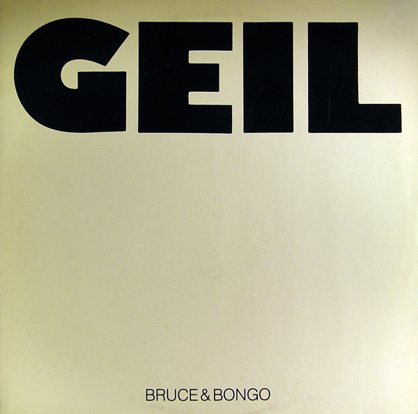 Bruce & Bongo - Geil | Rush Records (RR 12029) - main Bruce & Bongo - Geil | Rush Records (RR 12029) - main
