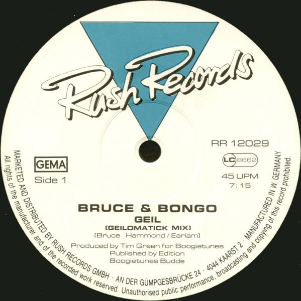 Bruce & Bongo - Geil | Rush Records (RR 12029) - 4 Bruce & Bongo - Geil | Rush Records (RR 12029) - 4