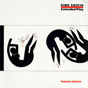 Gino Soccio - Human Nature | Il Discotto Productions (ART 1056)