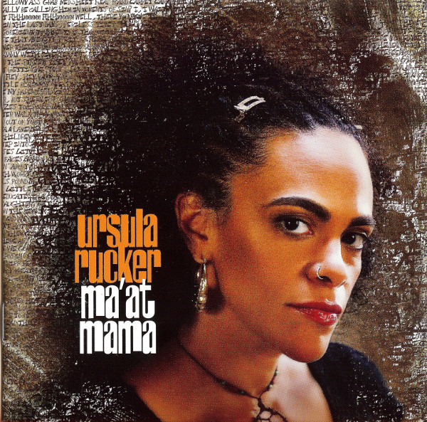 Ursula Rucker - Ma'at Mama | !K7 Records (!K7194CD) - 4
