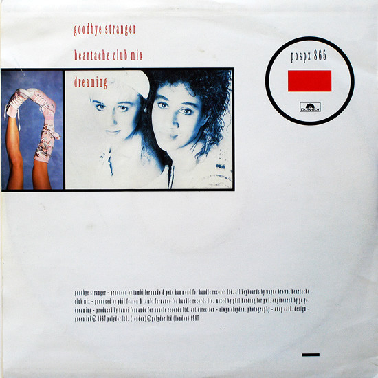 Pepsi & Shirlie - Goodbye Stranger | Polydor (POSPX 865) - 2