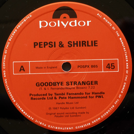 Pepsi & Shirlie - Goodbye Stranger | Polydor (POSPX 865) - 3