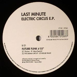 Last Minute - Electric Circus E.P. | House Traxx (HT 040) - 2