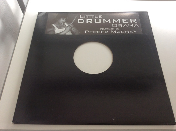 Pepper Mashay - Little Drummer Drama | Liza Productions (LIZA 005)