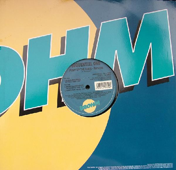 Sequential One - Pump Up The Bass (Remixes) | Drohm (DROHM 031)