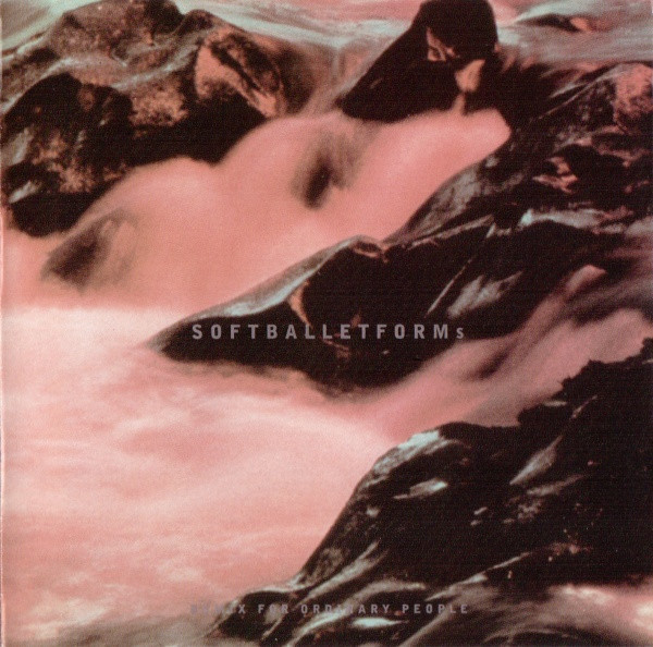 Soft Ballet - Forms: Remix For Ordinary People | SSR Records (SSR 160)